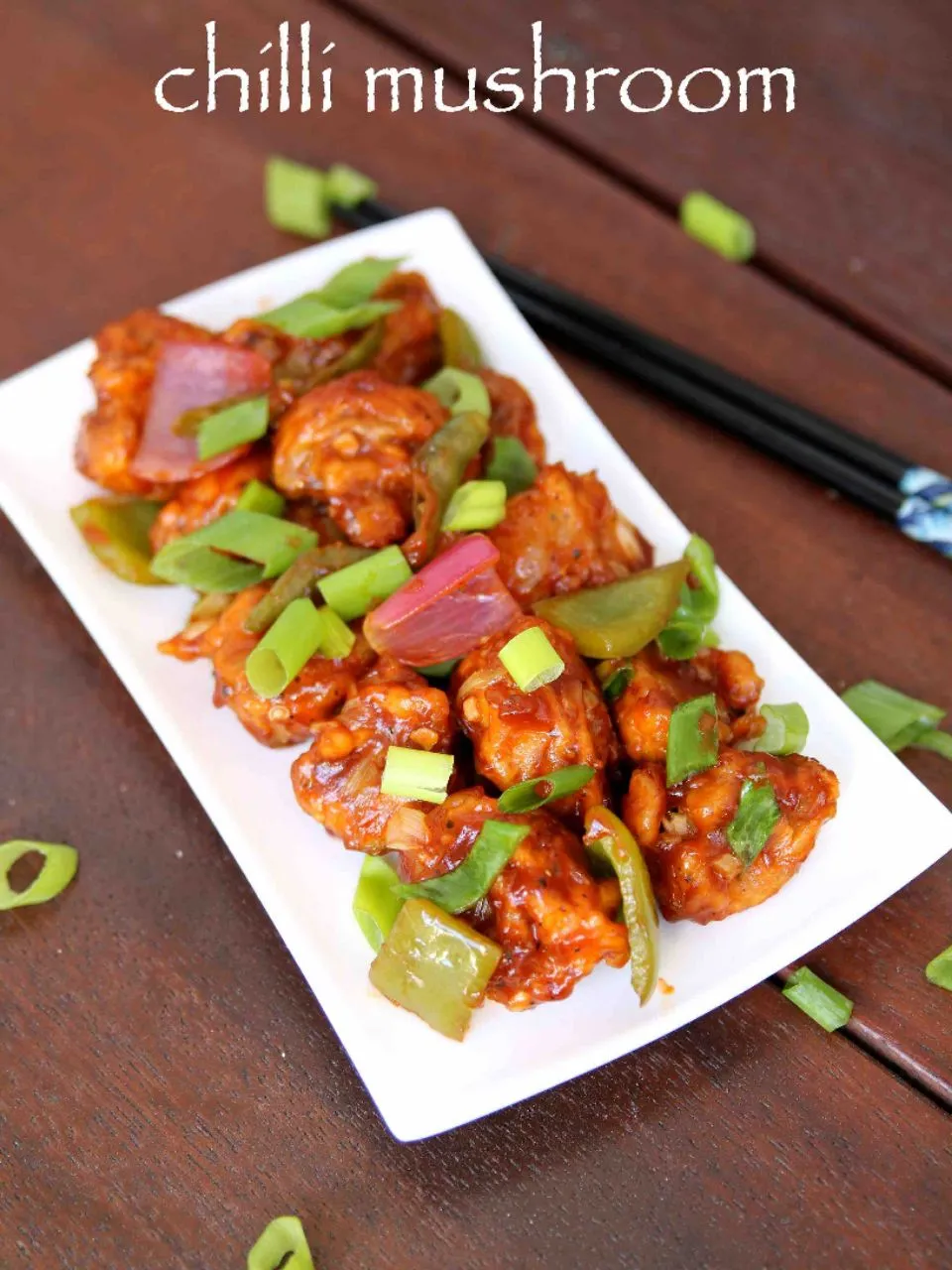 Chilli Mushroom Half