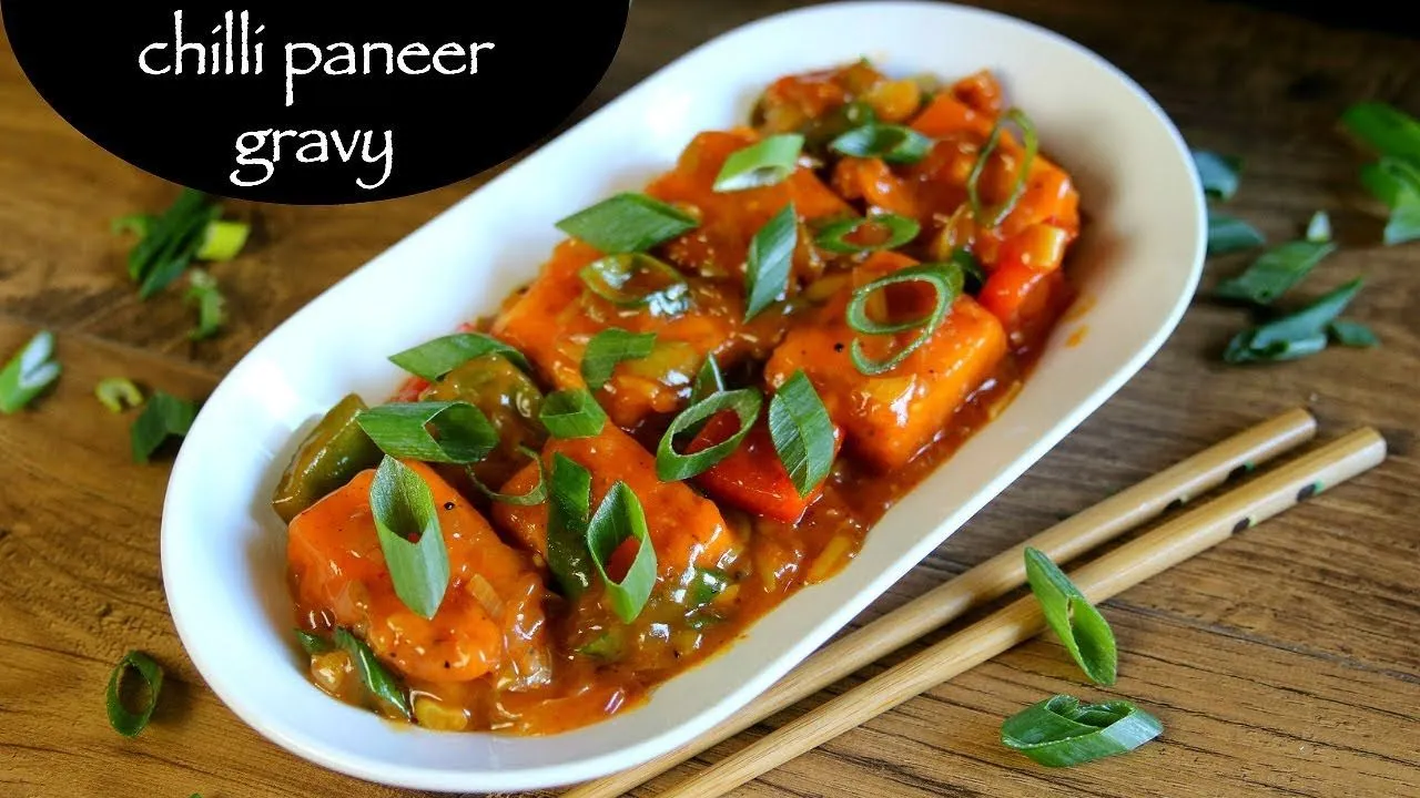 Chilli Paneer Gravy