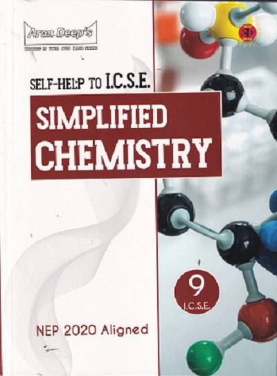 Arun Deeps Self-Help (Guide) to ICSE Simplified Chemistry for Class 9 | 9789348995612