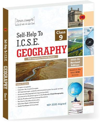 Arundeep Self-Help (Guide) to ICSE Geography Class 9 | 9789348995506