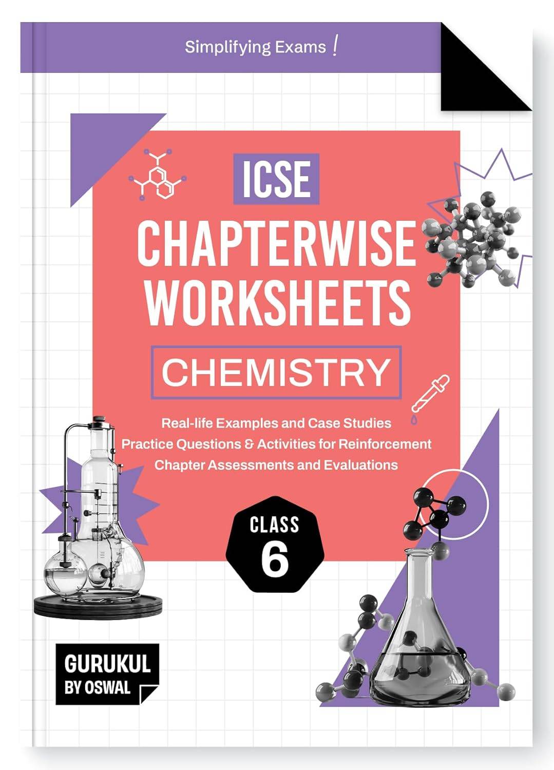 Oswal Gurukul ICSE Chapterwise Worksheets Chemistry Class 6 | 9789348145109