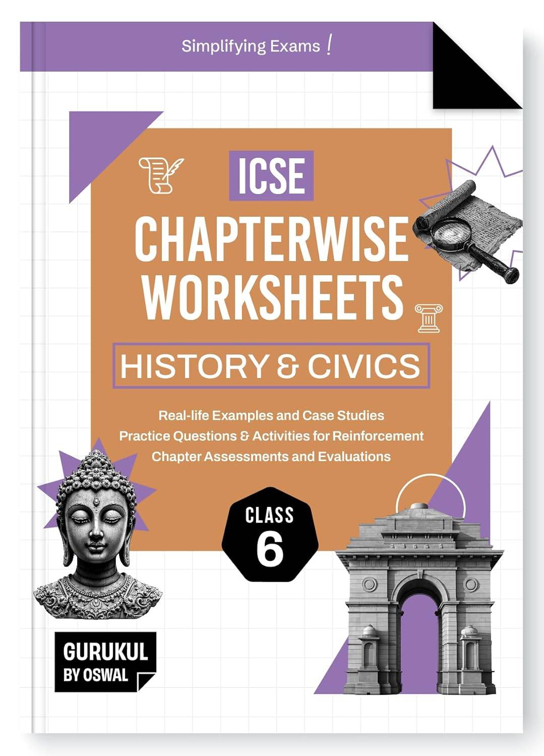 Oswal Gurukul ICSE Chapterwise Worksheets History & Civics Class 6 | 9789348145789