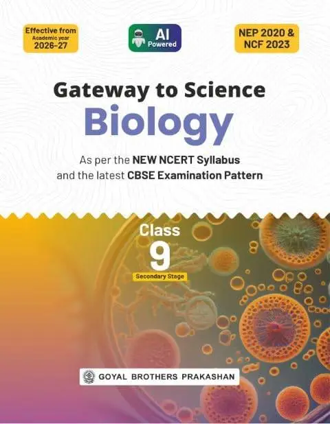 Gateway to Science Biology Exam 2026-27 | Goyal Brothers Prakashan | 9789377393595