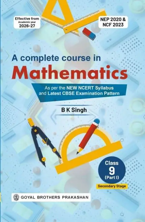 A Complete Course in Mathematics Part 1 for CBSE Class 9th | Exam 2026-2027 | 9789377397487
