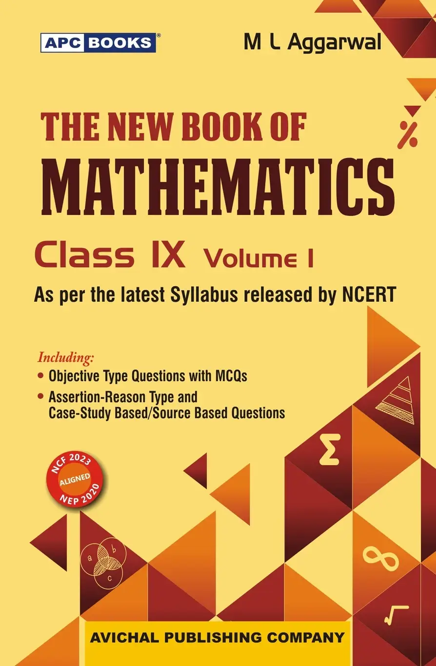 APC The New Book of Mathematics Vol 1 CBSE Class 9 | Latest Edition for 2026-27 Examination | 9789363331884