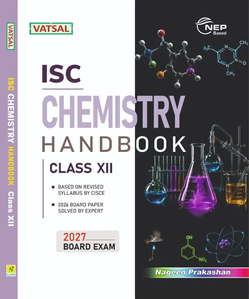 Nageen Vatsal ISC Chemistry Handbook Class 12 | 9788169093347