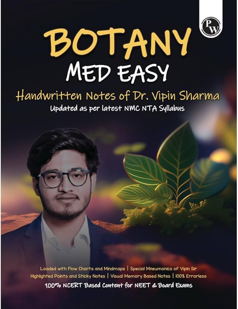 Physics Wallah PW Botany Med Easy Handwritten Notes by Dr. Vipin Sharma | 9789360345655