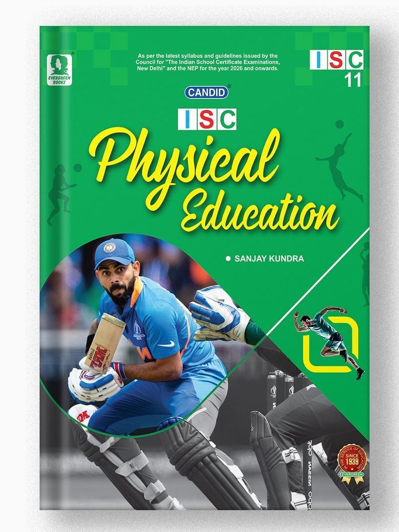 Candid ISC 11 Physical Education Textbook | Evergreen Publication | 9788119069002